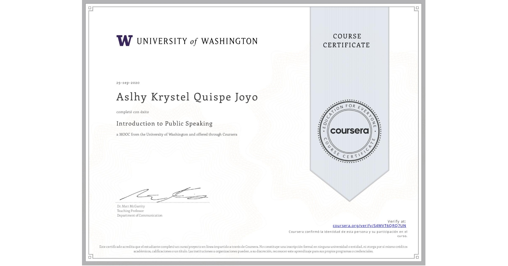 View certificate for Aslhy Krystel Quispe Joyo, Introduction to Public Speaking, an online non-credit course authorized by University of Washington and offered through Coursera