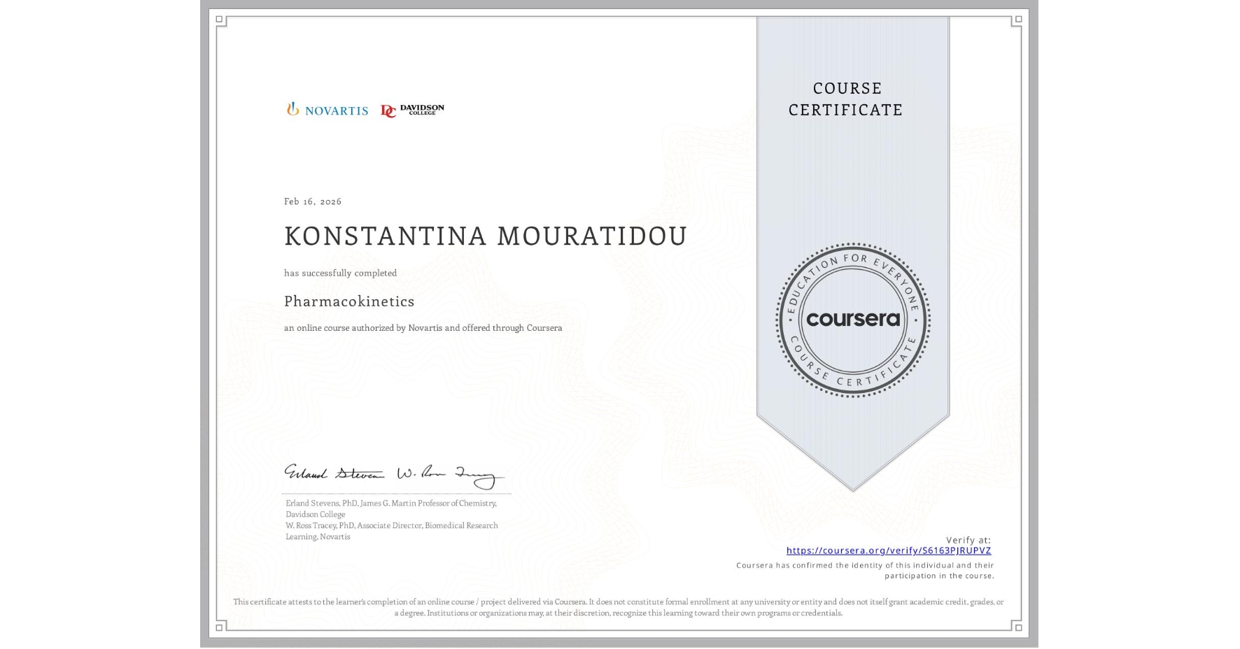 View certificate for KONSTANTINA MOURATIDOU, Pharmacokinetics, an online non-credit course authorized by Novartis and offered through Coursera