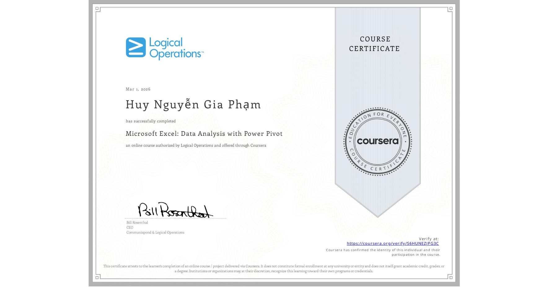 View certificate for Huy Nguyễn Gia Phạm, Microsoft Excel: Data Analysis with Power Pivot, an online non-credit course authorized by Logical Operations and offered through Coursera
