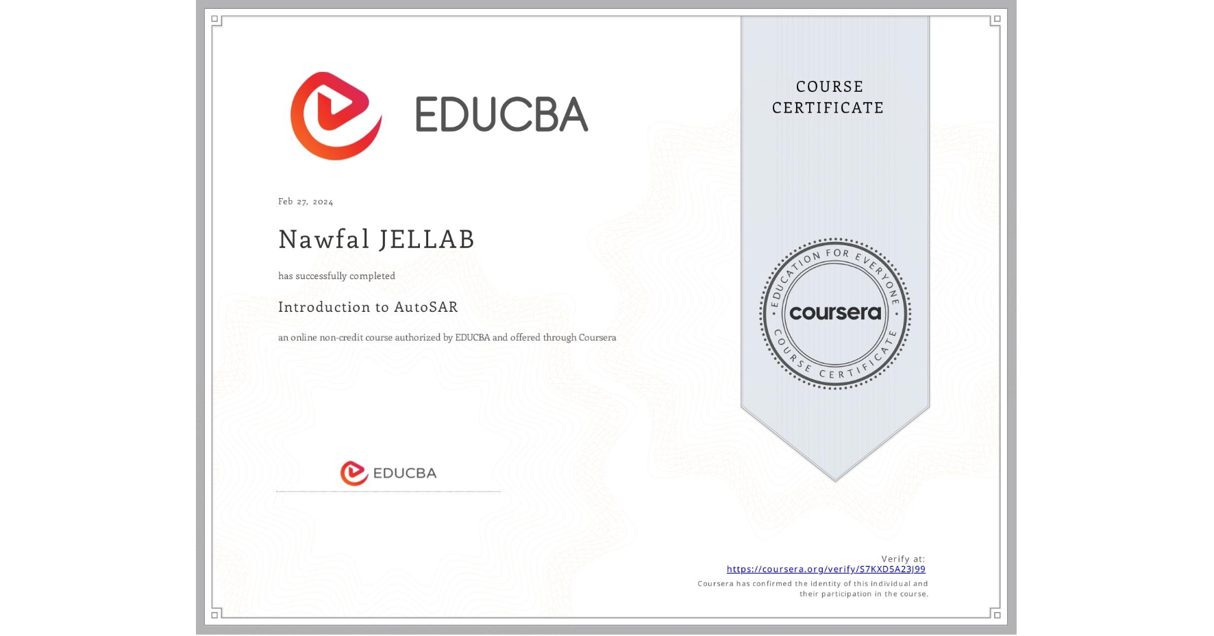 View certificate for Nawfal JELLAB, Introduction to AutoSAR, an online non-credit course authorized by EDUCBA and offered through Coursera