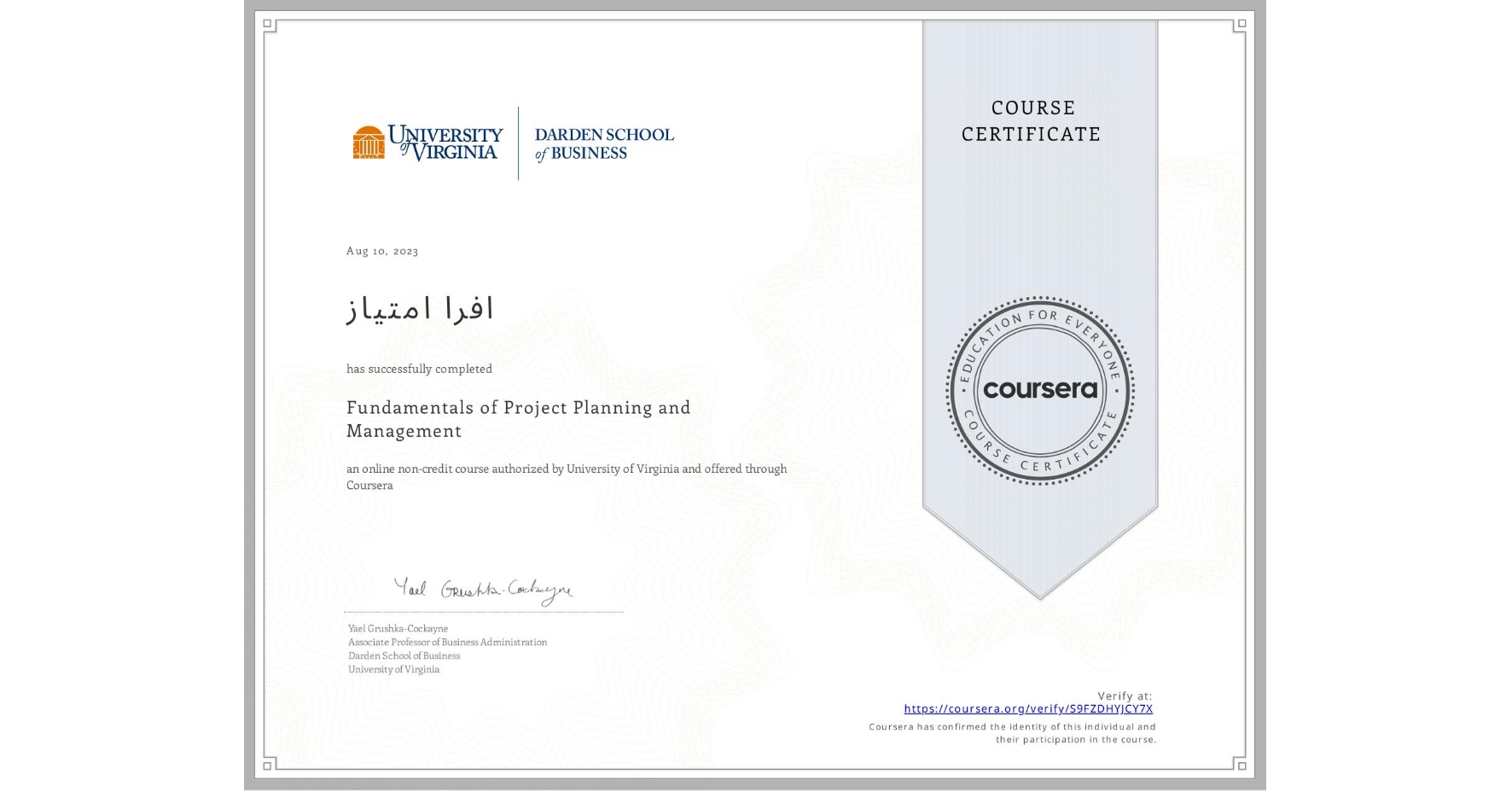 View certificate for افرا امتیاز, Fundamentals of Project Planning and Management, an online non-credit course authorized by University of Virginia and offered through Coursera