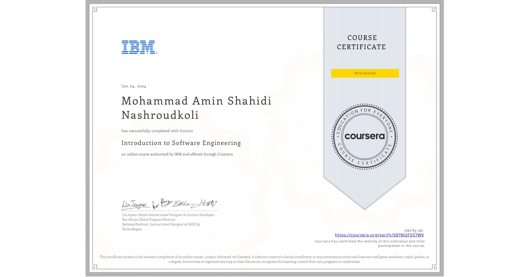 View certificate for Mohammad Amin Shahidi Nashroudkoli, Introduction to Software Engineering, an online non-credit course authorized by IBM and offered through Coursera