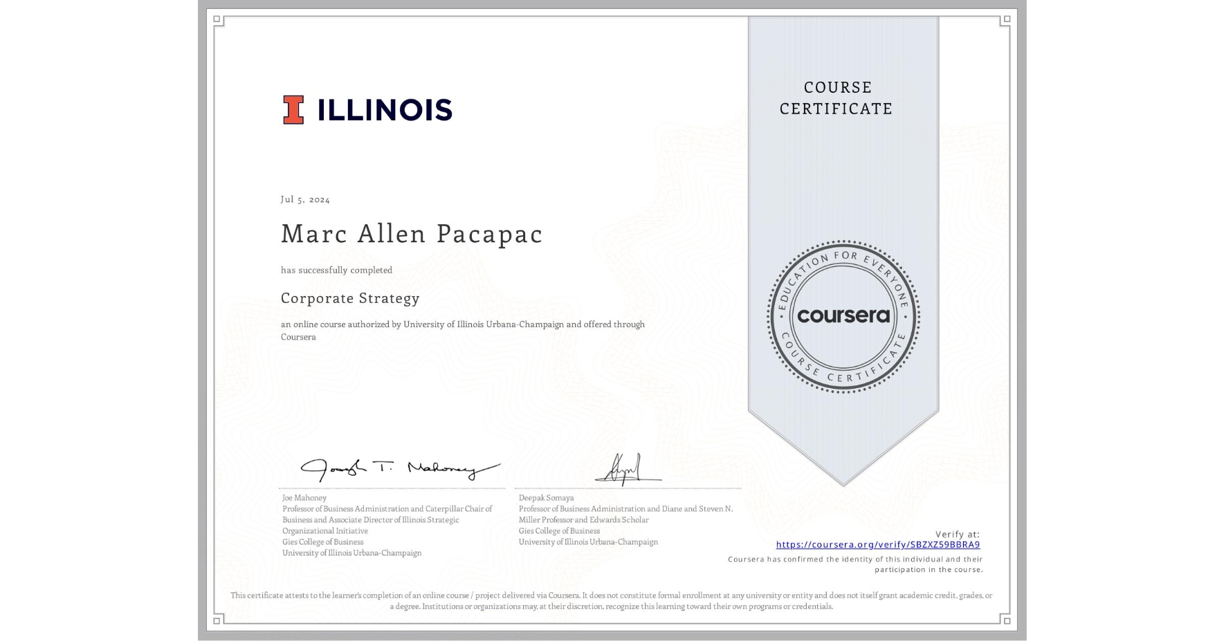 View certificate for Marc Allen Pacapac, Corporate Strategy, an online non-credit course authorized by University of Illinois Urbana-Champaign and offered through Coursera