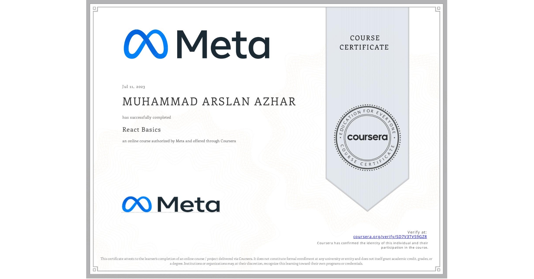 View certificate for MUHAMMAD ARSLAN  AZHAR, React Basics, an online non-credit course authorized by Meta and offered through Coursera