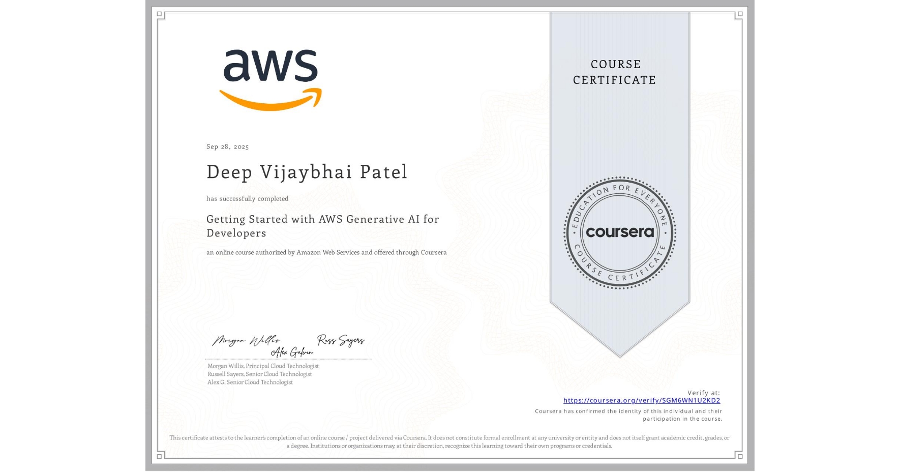 View certificate for Deep Vijaybhai Patel, Getting Started with AWS Generative AI for Developers, an online non-credit course authorized by Amazon Web Services and offered through Coursera