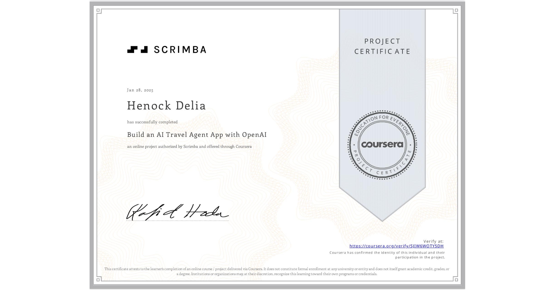 View certificate for Henock Delia, Build an AI Travel Agent App with OpenAI, an online non-credit course authorized by Scrimba and offered through Coursera