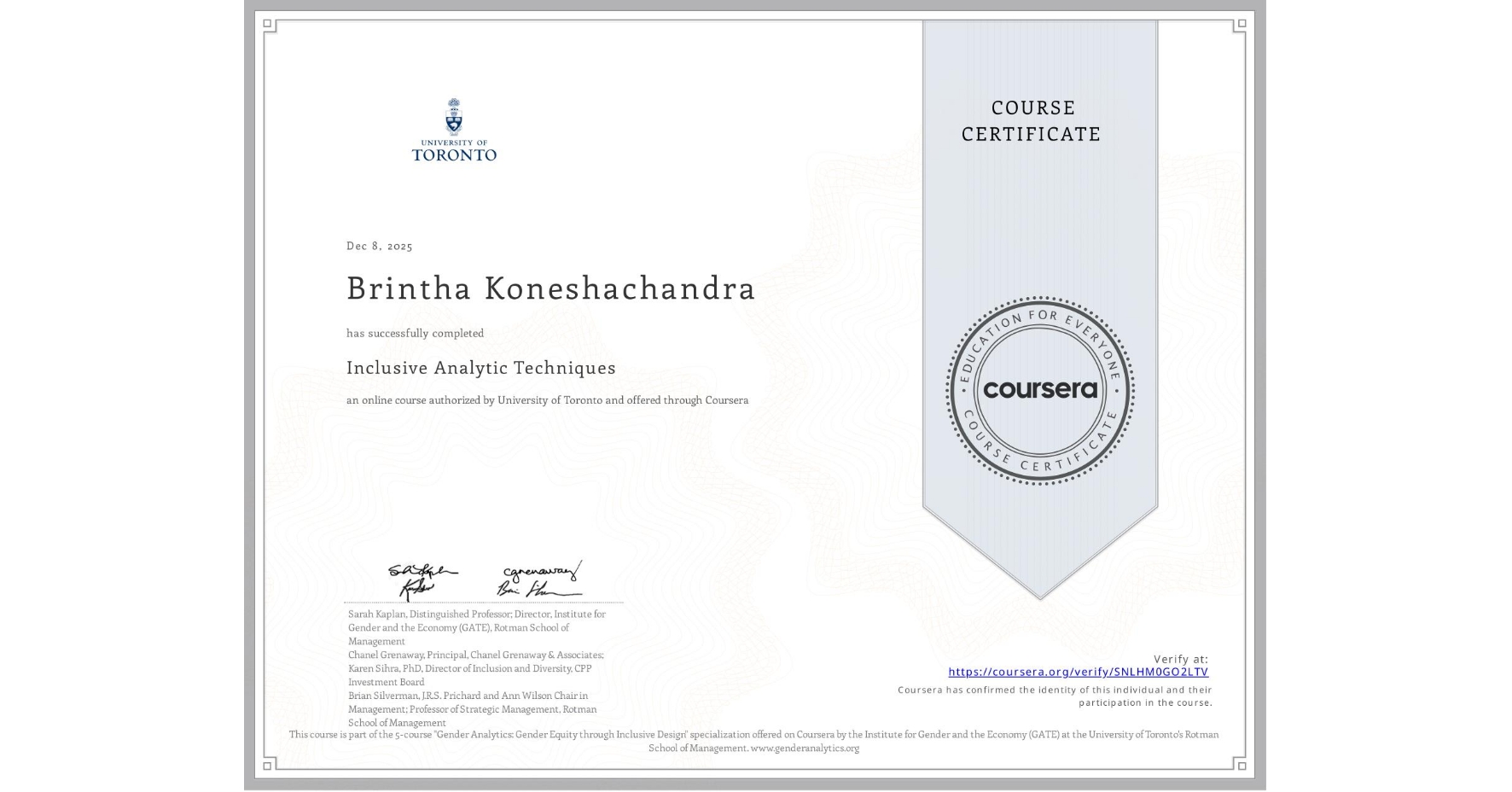 View certificate for Brintha Koneshachandra, Inclusive Analytic Techniques, an online non-credit course authorized by University of Toronto and offered through Coursera