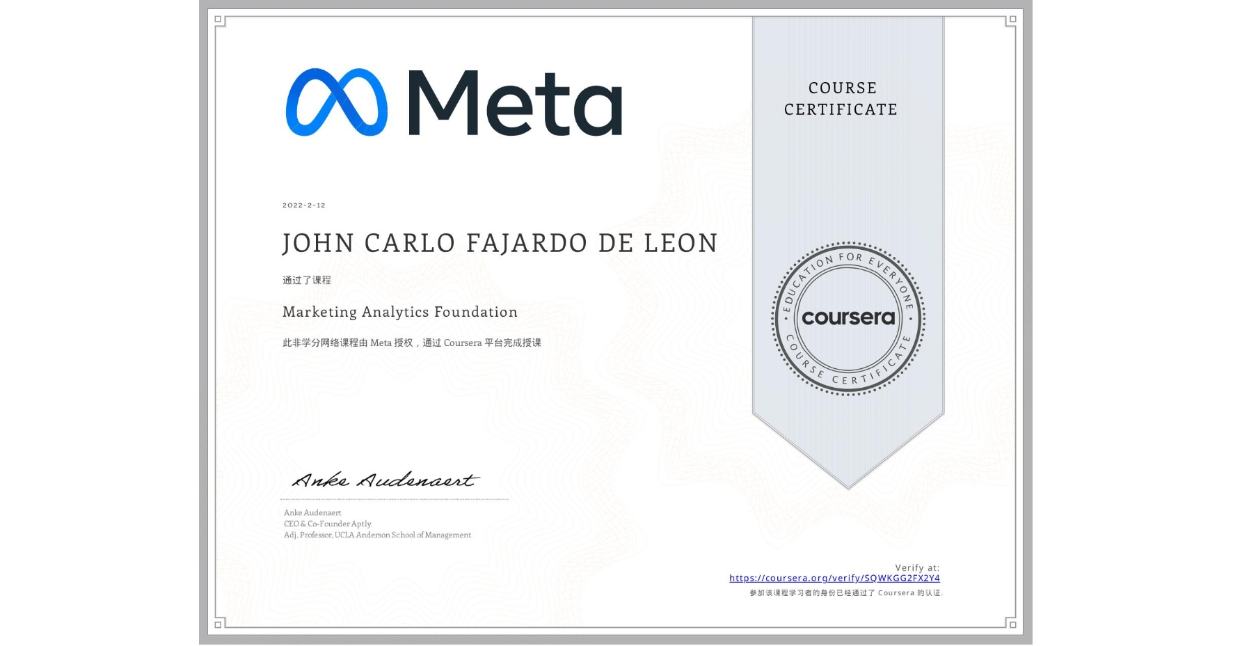 View certificate for JOHN CARLO FAJARDO DE LEON, Marketing Analytics Foundation, an online non-credit course authorized by Meta and offered through Coursera