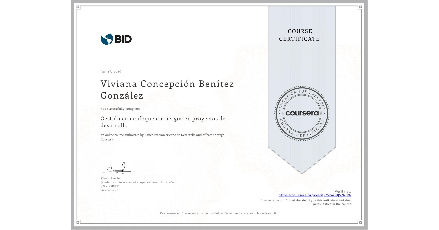 View certificate for Viviana Concepción Benítez González, Gestión con enfoque en riesgos en proyectos de desarrollo, an online non-credit course authorized by Banco Interamericano de Desarrollo and offered through Coursera