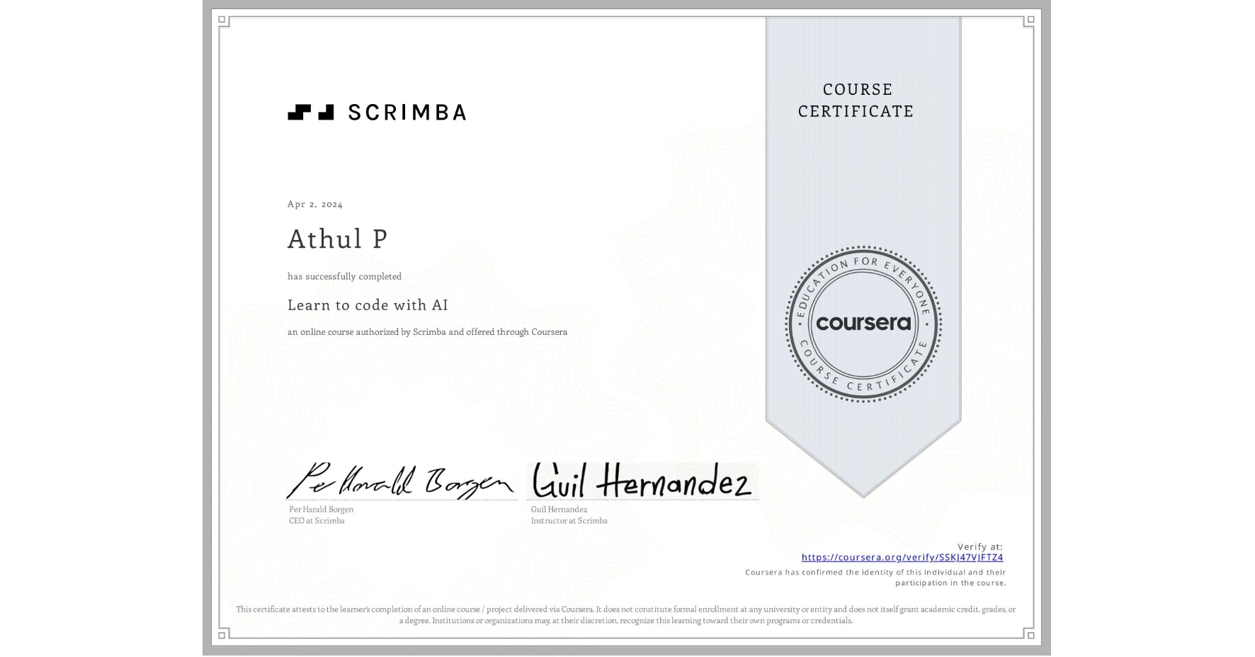 View certificate for Athul P , Learn to code with AI, an online non-credit course authorized by Scrimba and offered through Coursera