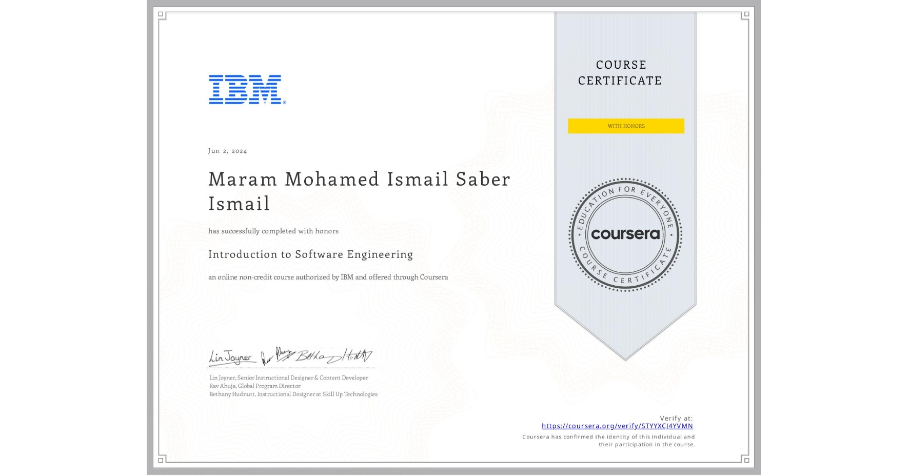View certificate for Maram Mohamed Ismail Saber  Ismail, Introduction to Software Engineering, an online non-credit course authorized by IBM and offered through Coursera