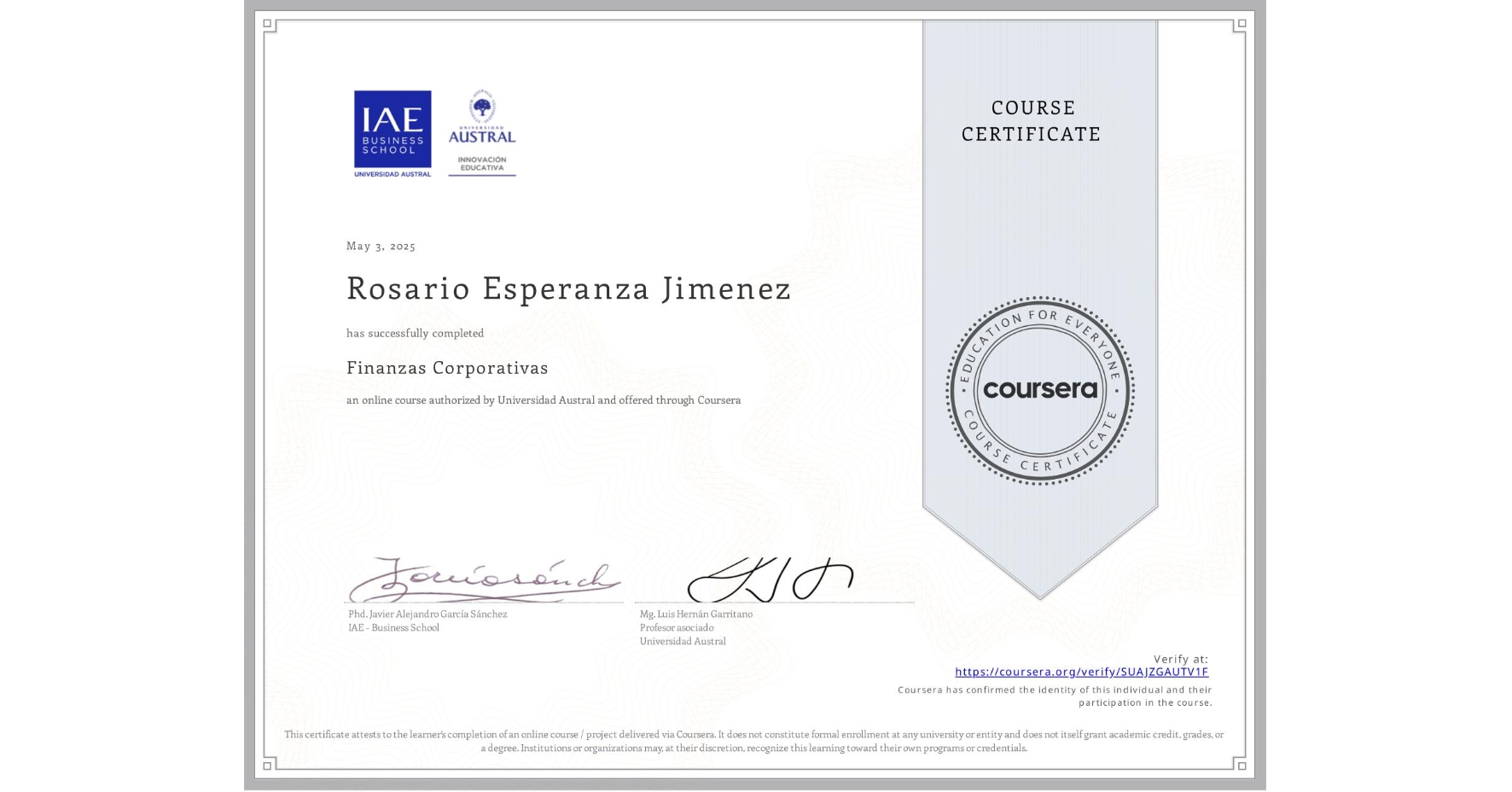 View certificate for Rosario Esperanza Jimenez, Finanzas Corporativas, an online non-credit course authorized by Universidad Austral and offered through Coursera