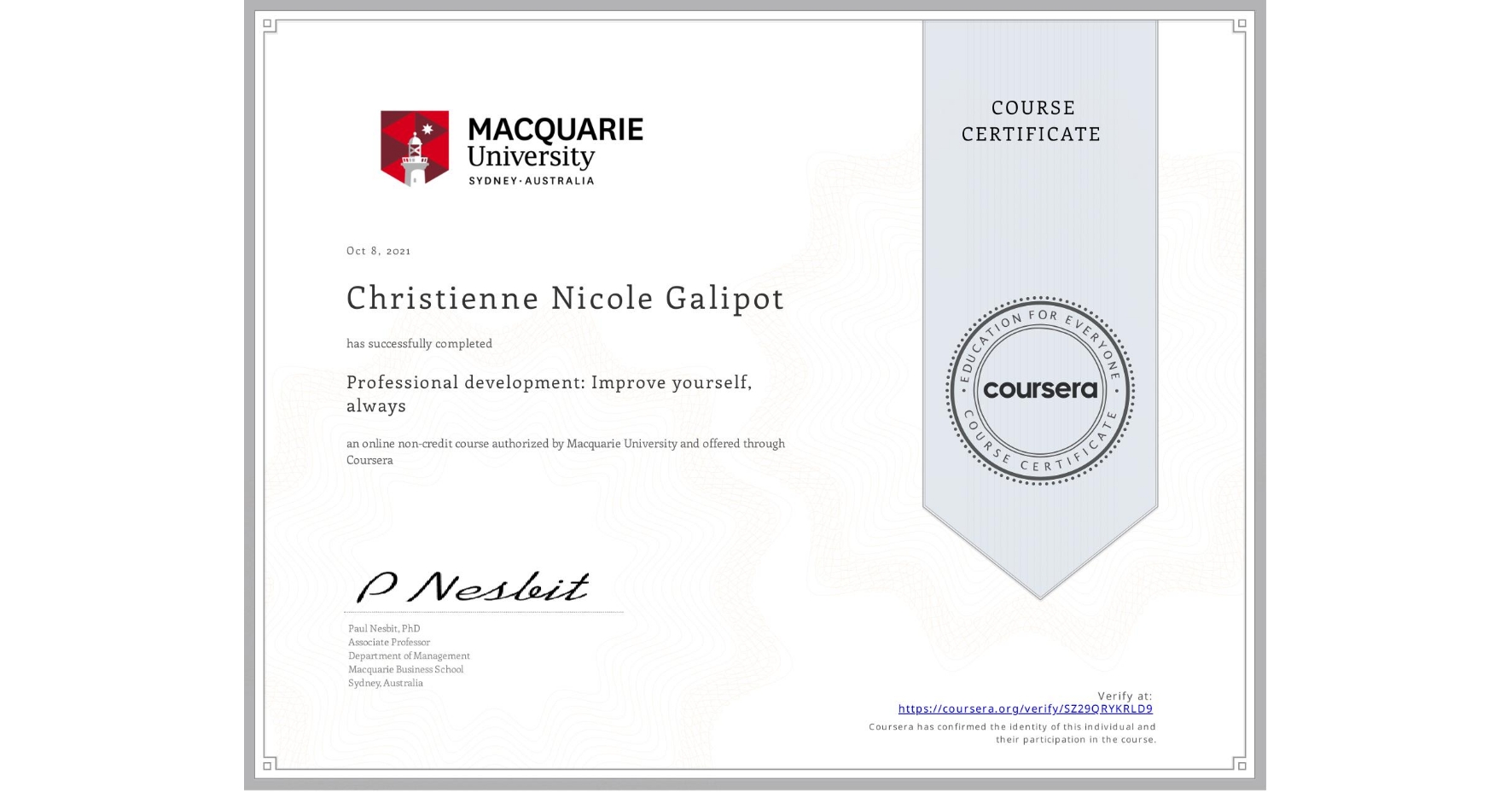 View certificate for Christienne Nicole  Galipot, Professional development: Improve yourself, always, an online non-credit course authorized by Macquarie University and offered through Coursera