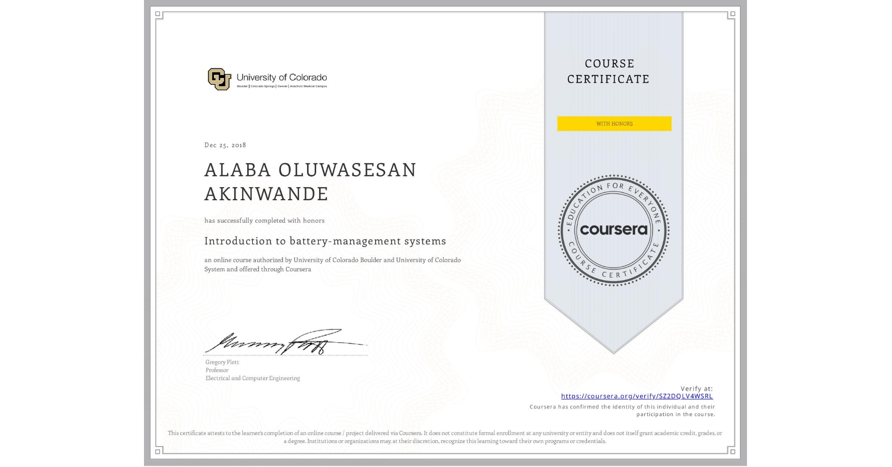 View certificate for ALABA OLUWASESAN AKINWANDE, Introduction to battery-management systems, an online non-credit course authorized by University of Colorado Boulder & University of Colorado System and offered through Coursera