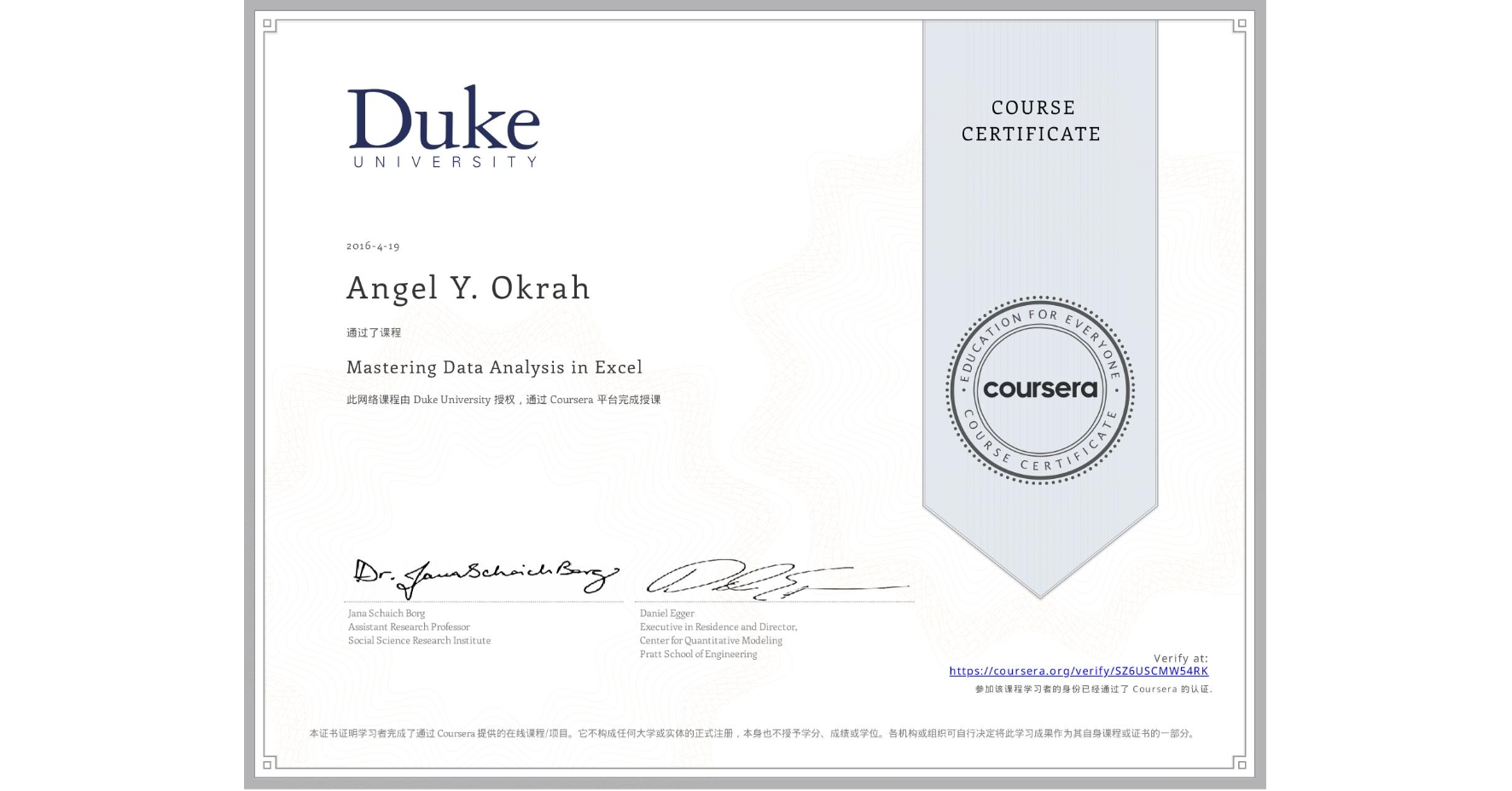 View certificate for Angel Y. Okrah, Mastering Data Analysis in Excel, an online non-credit course authorized by Duke University and offered through Coursera
