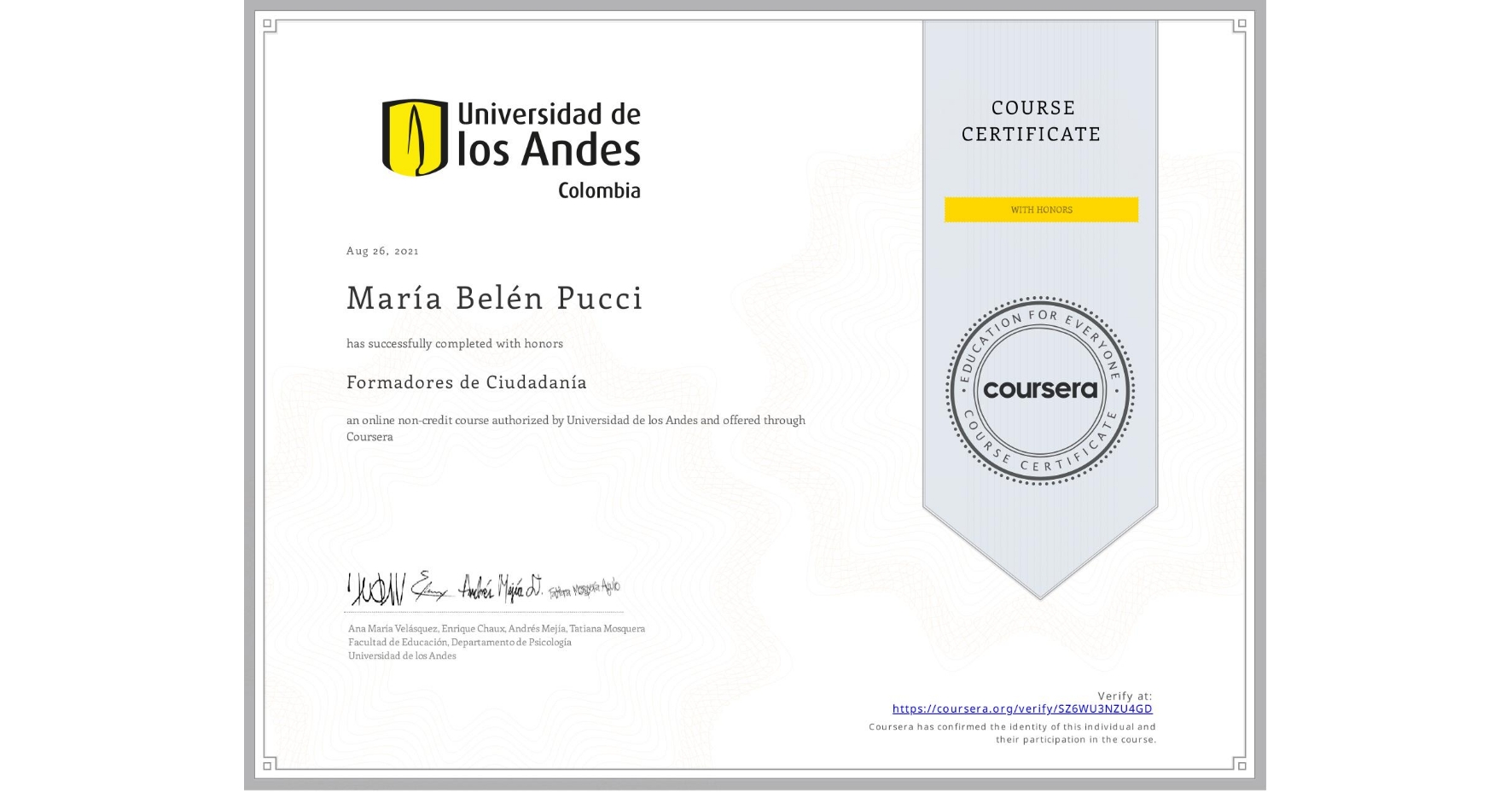 View certificate for María Belén Pucci , Formadores de Ciudadanía, an online non-credit course authorized by Universidad de los Andes and offered through Coursera