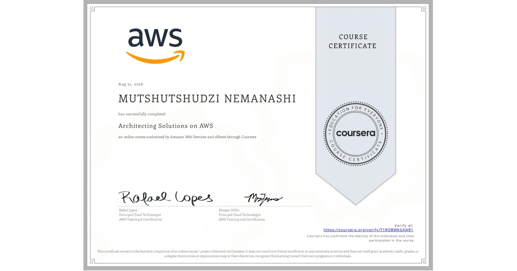 View certificate for MUTSHUTSHUDZI NEMANASHI, Architecting Solutions on AWS, an online non-credit course authorized by Amazon Web Services and offered through Coursera