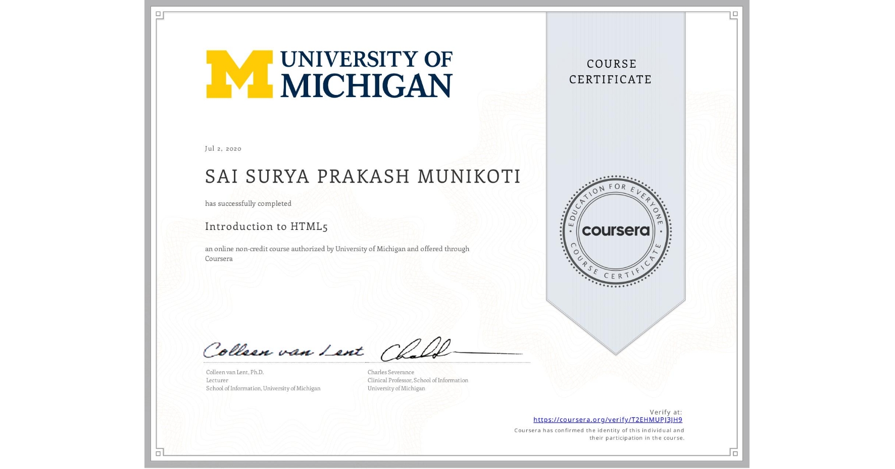 View certificate for SAI SURYA PRAKASH  MUNIKOTI, Introduction to HTML5, an online non-credit course authorized by University of Michigan and offered through Coursera