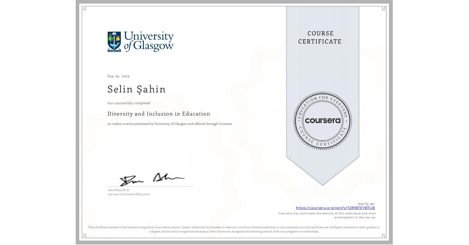 View certificate for Selin Ĺžahin, Diversity and Inclusion in Education, an online non-credit course authorized by University of Glasgow and offered through Coursera