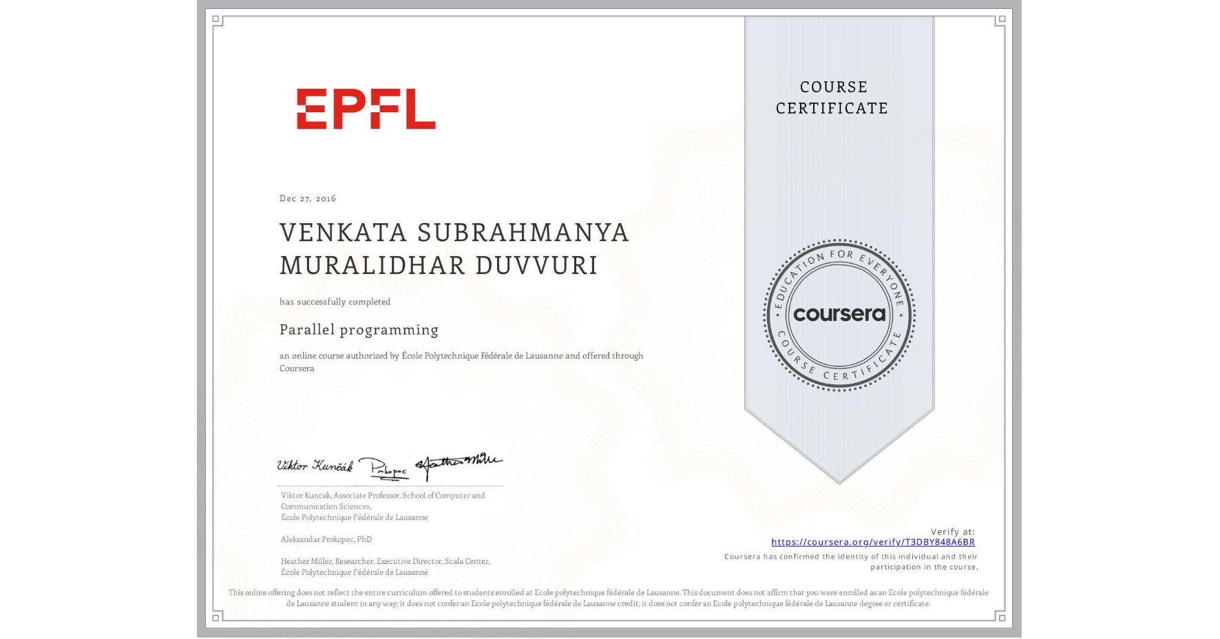 View certificate for VENKATA SUBRAHMANYA MURALIDHAR DUVVURI, Parallel programming, an online non-credit course authorized by École Polytechnique Fédérale de Lausanne and offered through Coursera