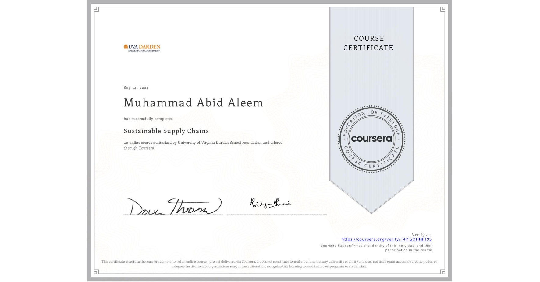 View certificate for Muhammad Abid  Aleem, Sustainable Supply Chains, an online non-credit course authorized by University of Virginia Darden School Foundation and offered through Coursera