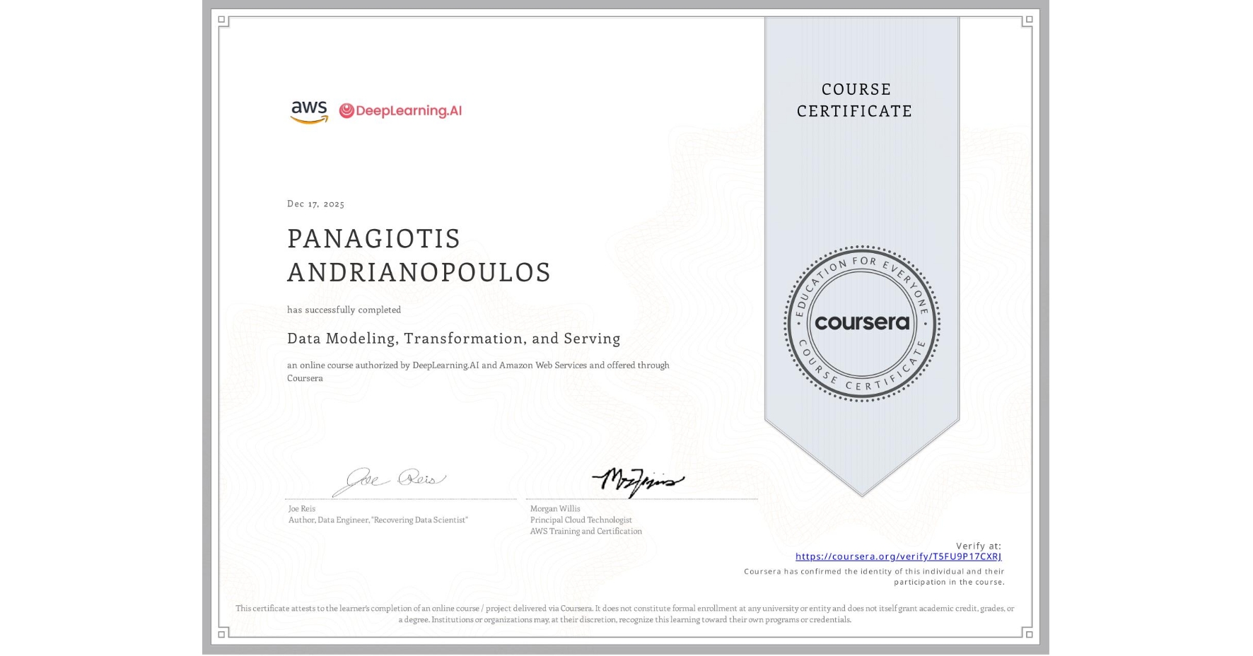 View certificate for PANAGIOTIS ANDRIANOPOULOS, Data Modeling, Transformation, and Serving, an online non-credit course authorized by DeepLearning.AI & Amazon Web Services and offered through Coursera
