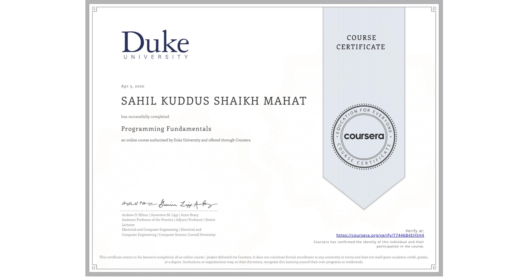 View certificate for SAHIL KUDDUS SHAIKH  MAHAT, Programming Fundamentals, an online non-credit course authorized by Duke University and offered through Coursera