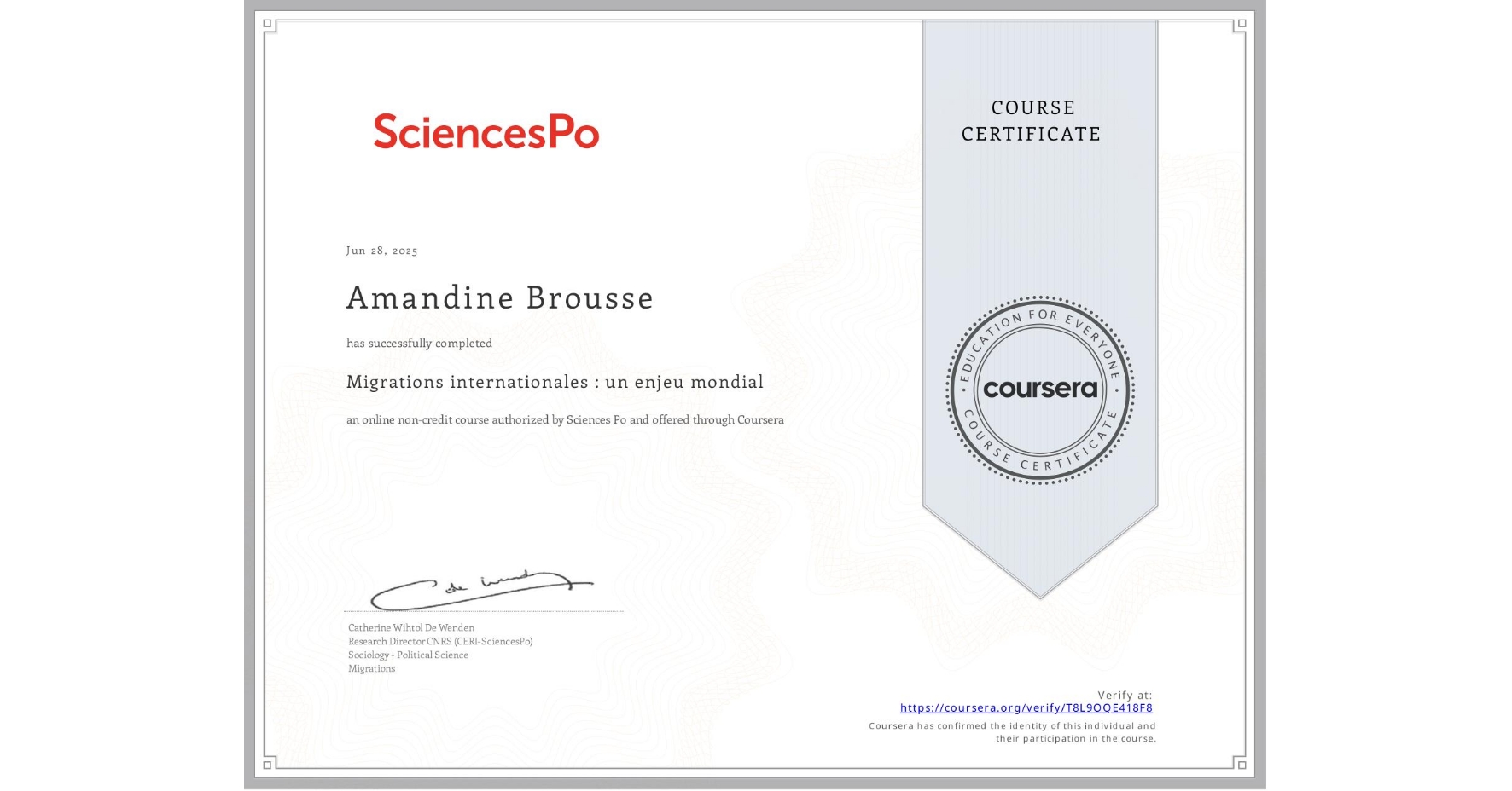 View certificate for Amandine Brousse, Migrations internationales : un enjeu mondial, an online non-credit course authorized by Sciences Po and offered through Coursera