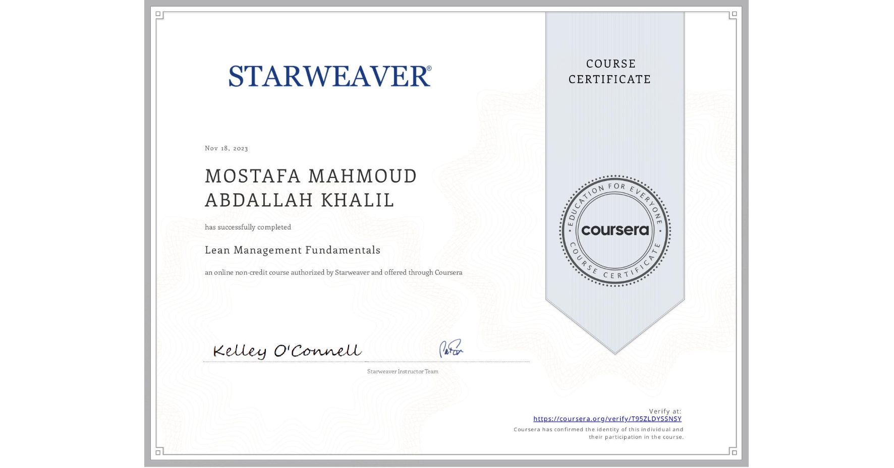View certificate for MOSTAFA MAHMOUD ABDALLAH  KHALIL, Lean Management Fundamentals, an online non-credit course authorized by Starweaver and offered through Coursera