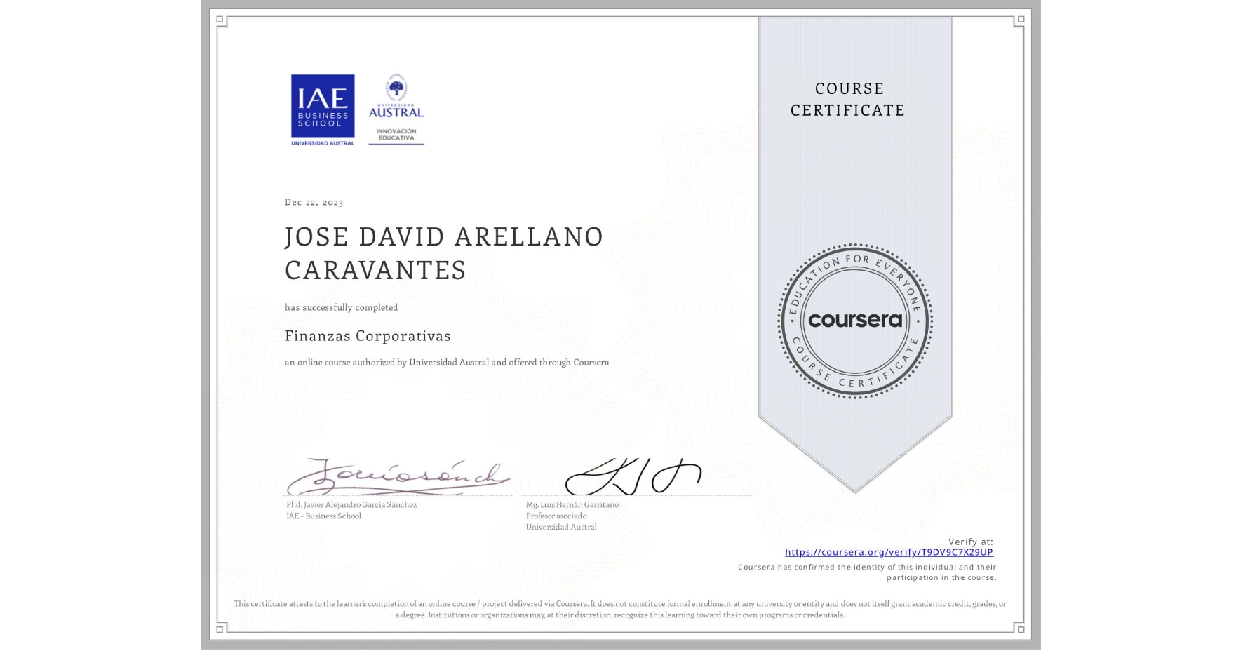 View certificate for JOSE DAVID ARELLANO CARAVANTES, Finanzas Corporativas, an online non-credit course authorized by Universidad Austral and offered through Coursera