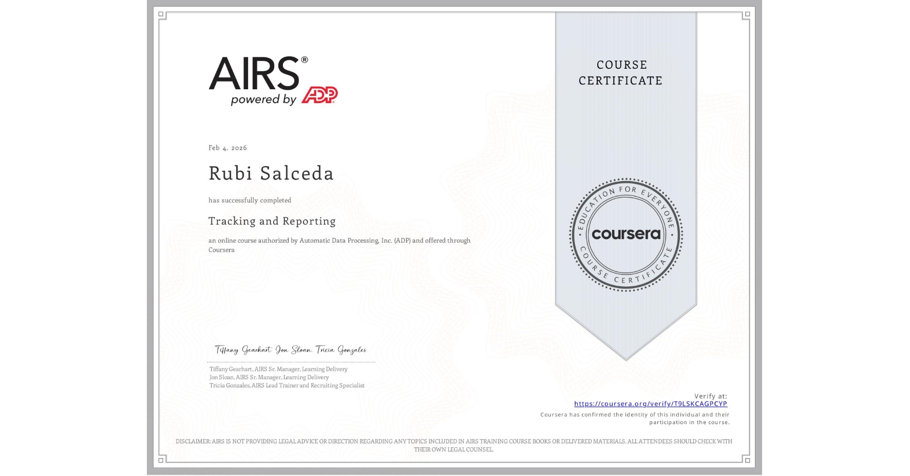 View certificate for Rubi Salceda, Tracking and Reporting, an online non-credit course authorized by Automatic Data Processing, Inc. (ADP) and offered through Coursera