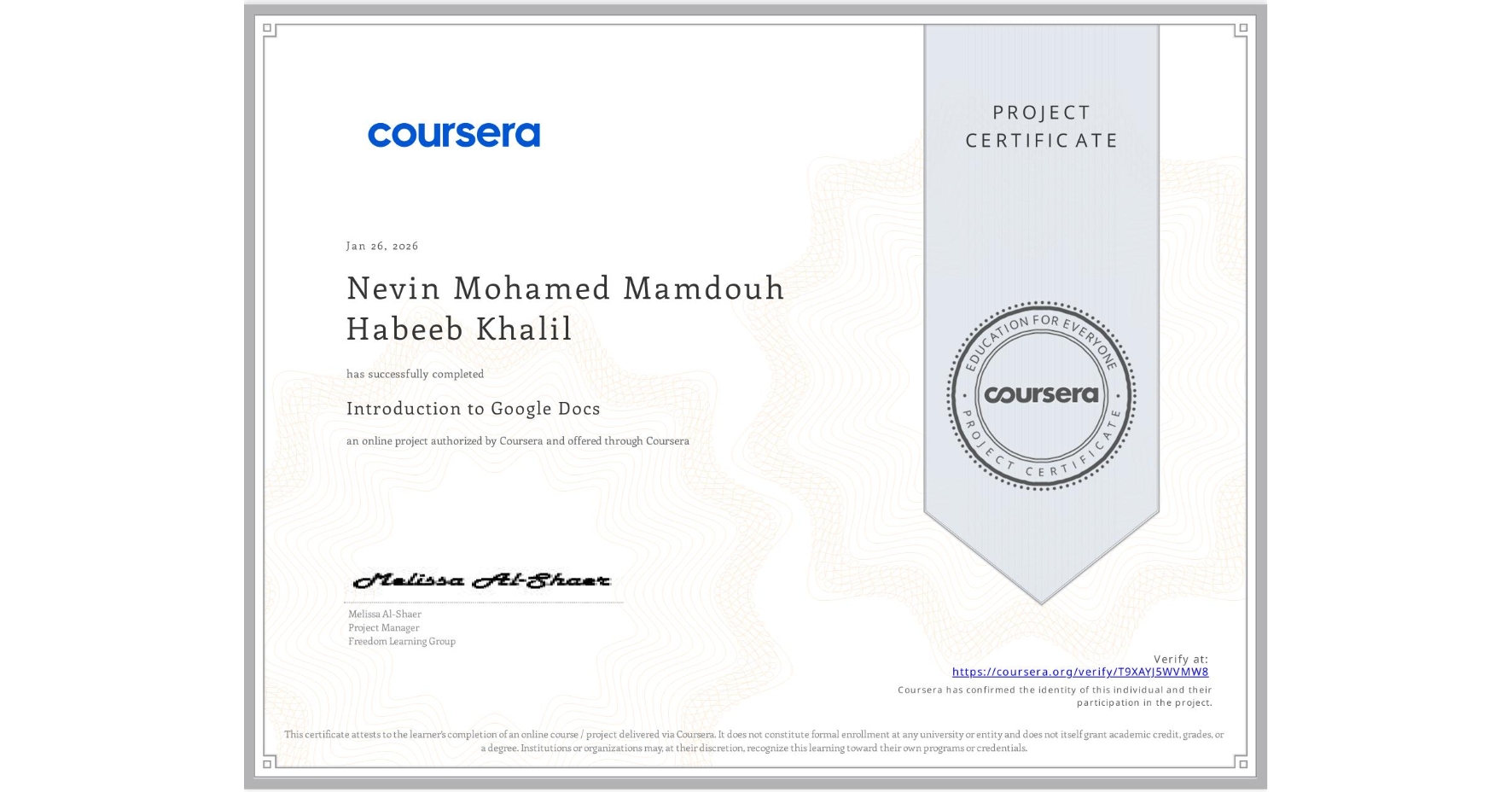 View certificate for Nevin Mohamed Mamdouh Habeeb Khalil, Introduction to Google Docs, an online non-credit course authorized by Coursera and offered through Coursera
