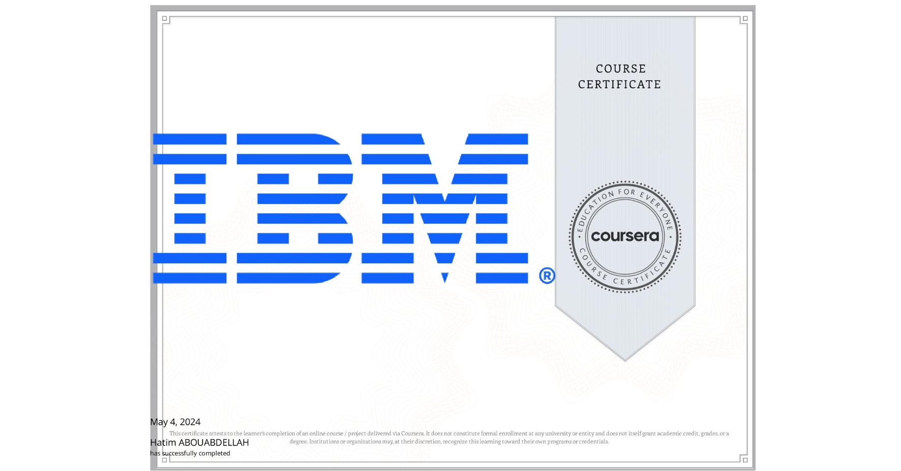 View certificate for Hatim ABOUABDELLAH, Data Visualization and Dashboards with Excel and Cognos, an online non-credit course authorized by IBM and offered through Coursera