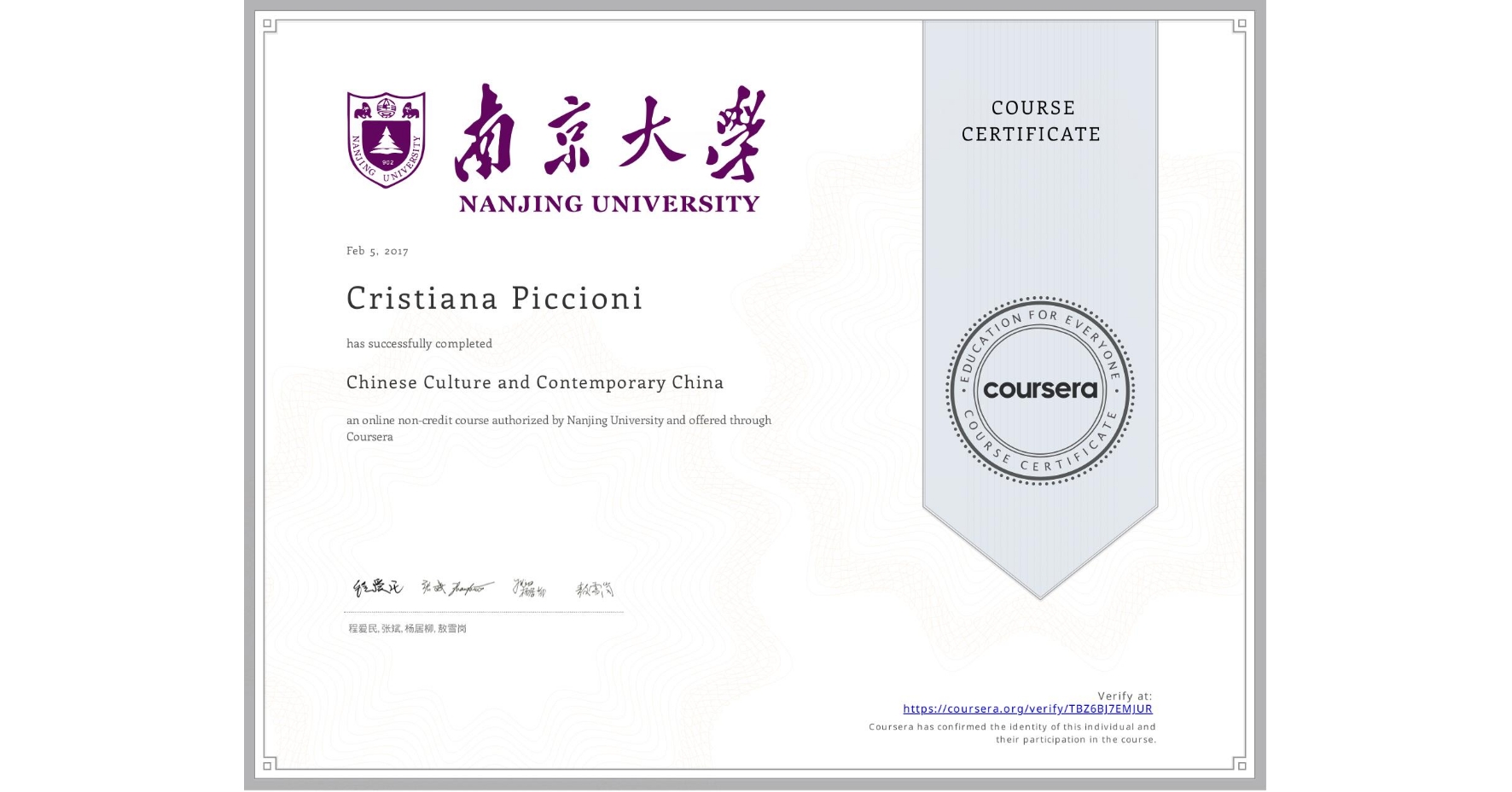 View certificate for Cristiana Piccioni, Chinese Culture and Contemporary China , an online non-credit course authorized by Nanjing University and offered through Coursera