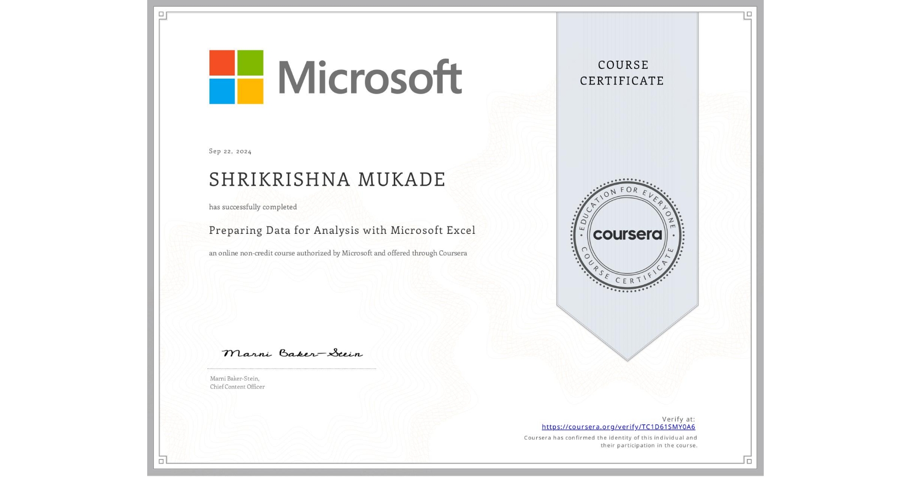 View certificate for SHRIKRISHNA MUKADE, Preparing  Data for Analysis with Microsoft Excel, an online non-credit course authorized by Microsoft and offered through Coursera