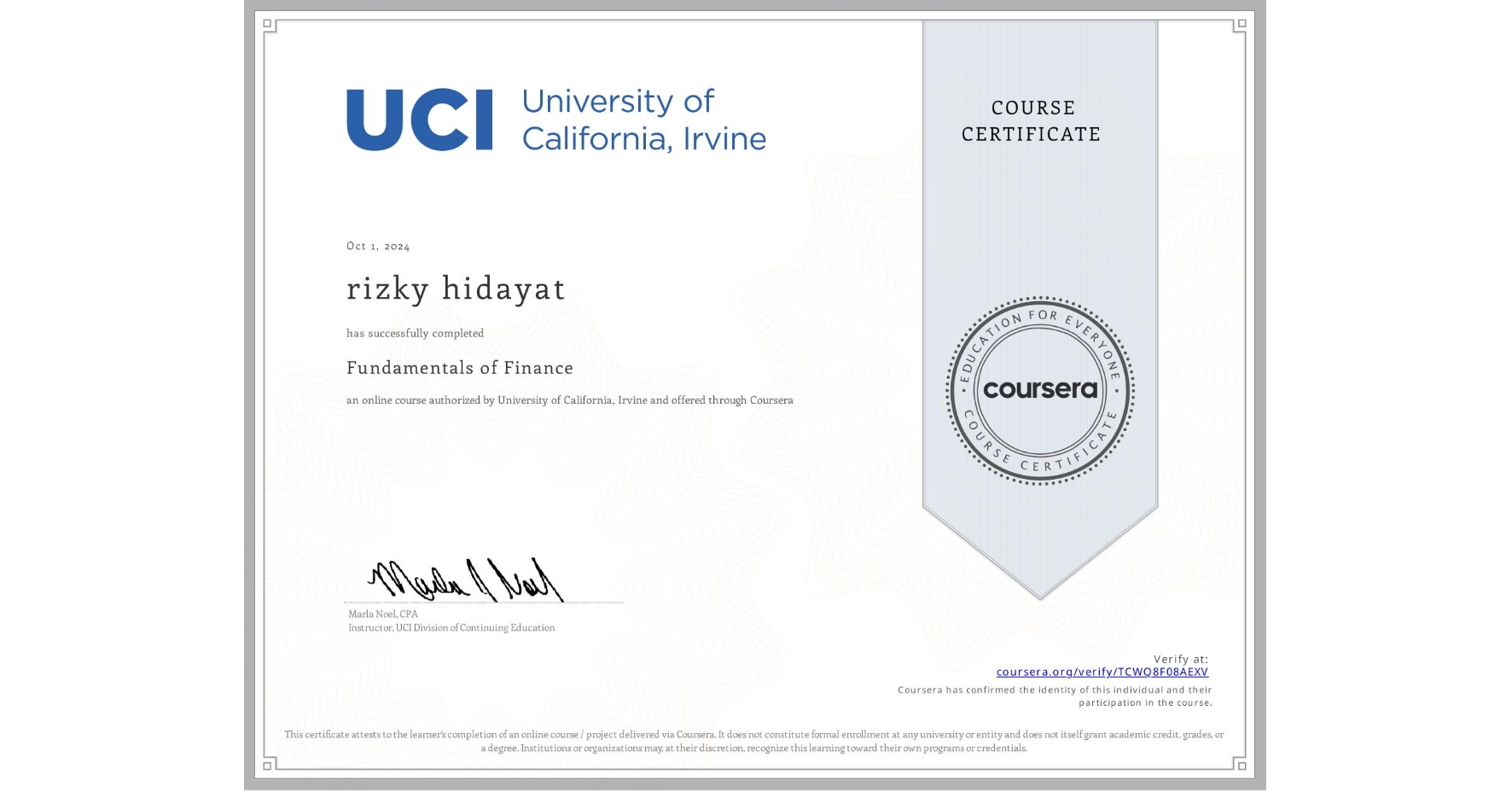 View certificate for rizky hidayat, Fundamentals of Finance, an online non-credit course authorized by University of California, Irvine and offered through Coursera