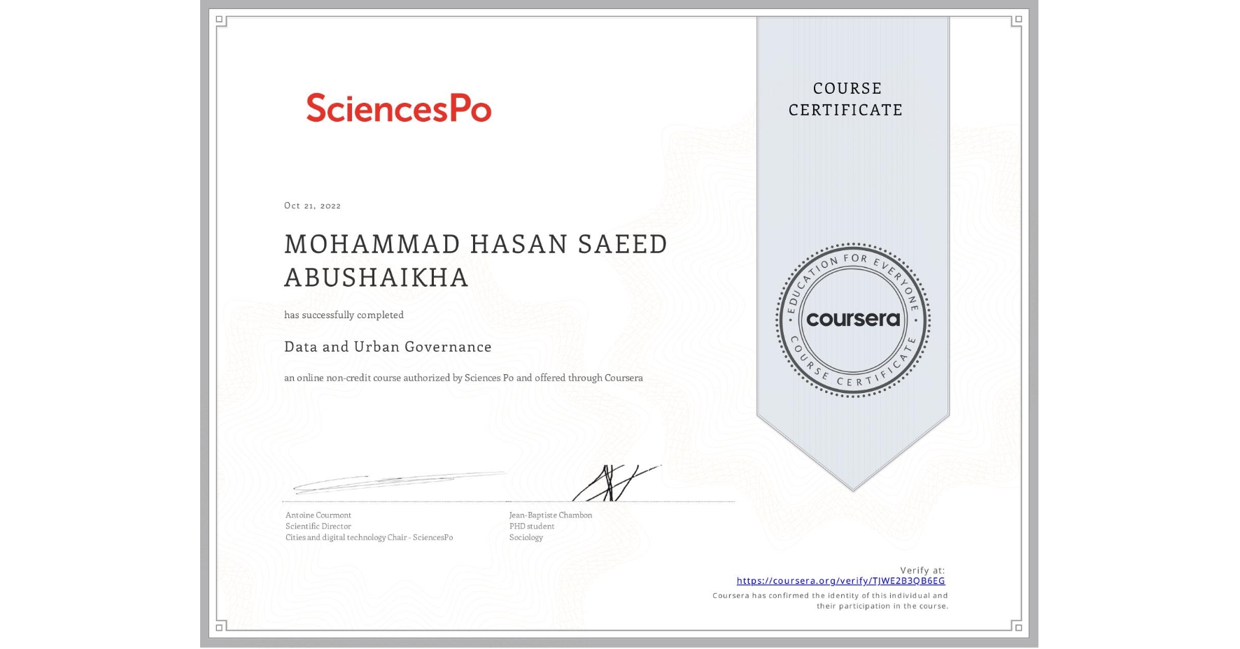 View certificate for MOHAMMAD HASAN SAEED  ABUSHAIKHA, Data and Urban Governance, an online non-credit course authorized by Sciences Po and offered through Coursera