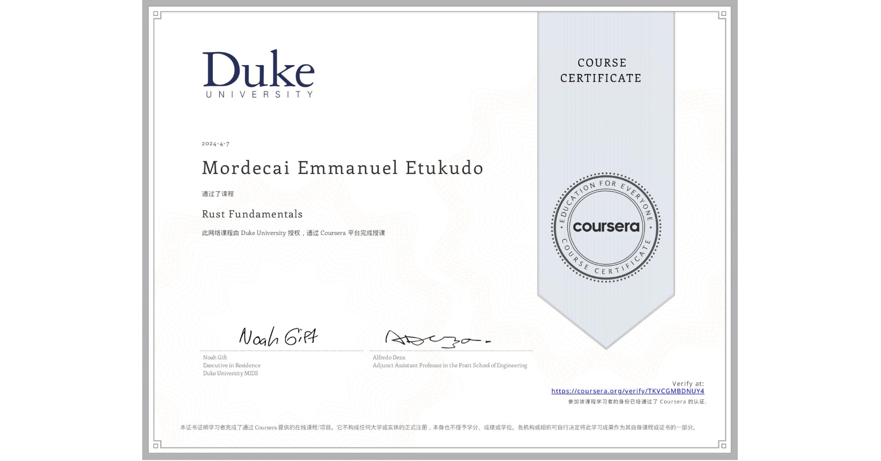 View certificate for Mordecai Emmanuel Etukudo, Rust Fundamentals, an online non-credit course authorized by Duke University and offered through Coursera