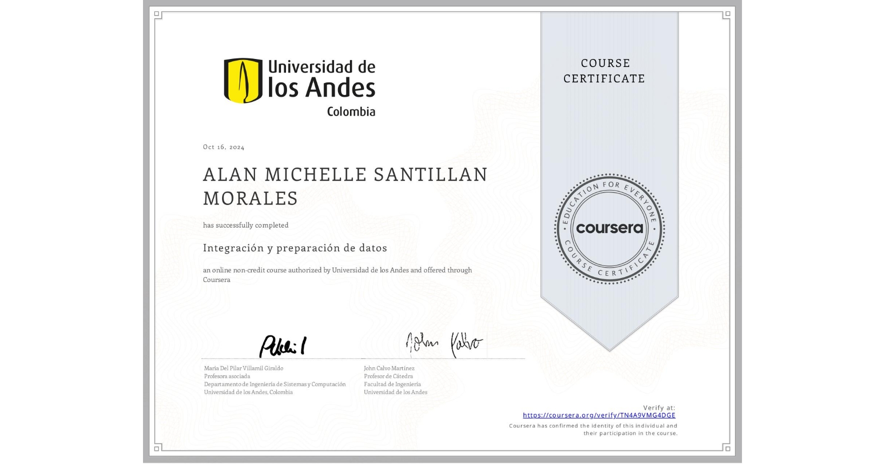 View certificate for ALAN MICHELLE SANTILLAN MORALES, Integración y preparación de datos, an online non-credit course authorized by Universidad de los Andes and offered through Coursera