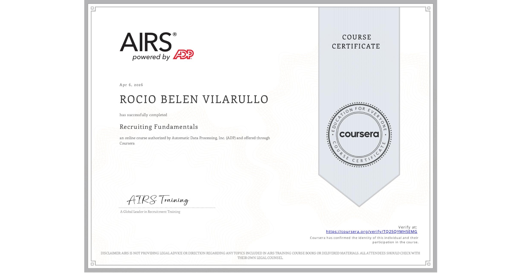View certificate for ROCIO BELEN VILARULLO, Recruiting Fundamentals, an online non-credit course authorized by Automatic Data Processing, Inc. (ADP) and offered through Coursera