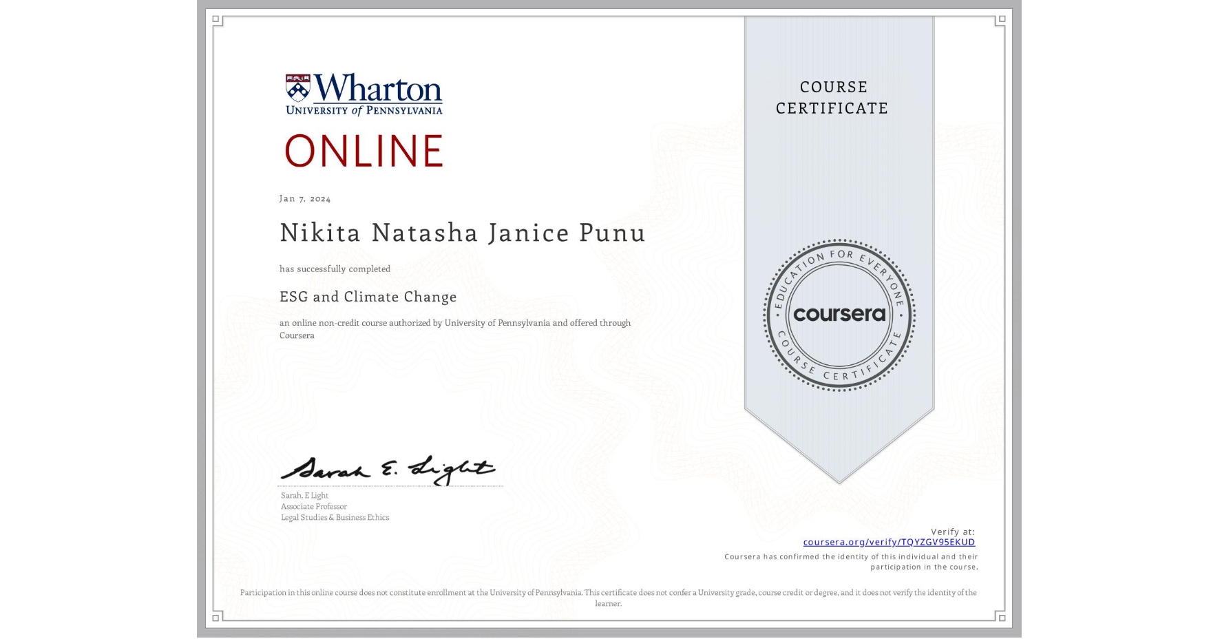 View certificate for Nikita Natasha Janice Punu, ESG and Climate Change, an online non-credit course authorized by University of Pennsylvania and offered through Coursera