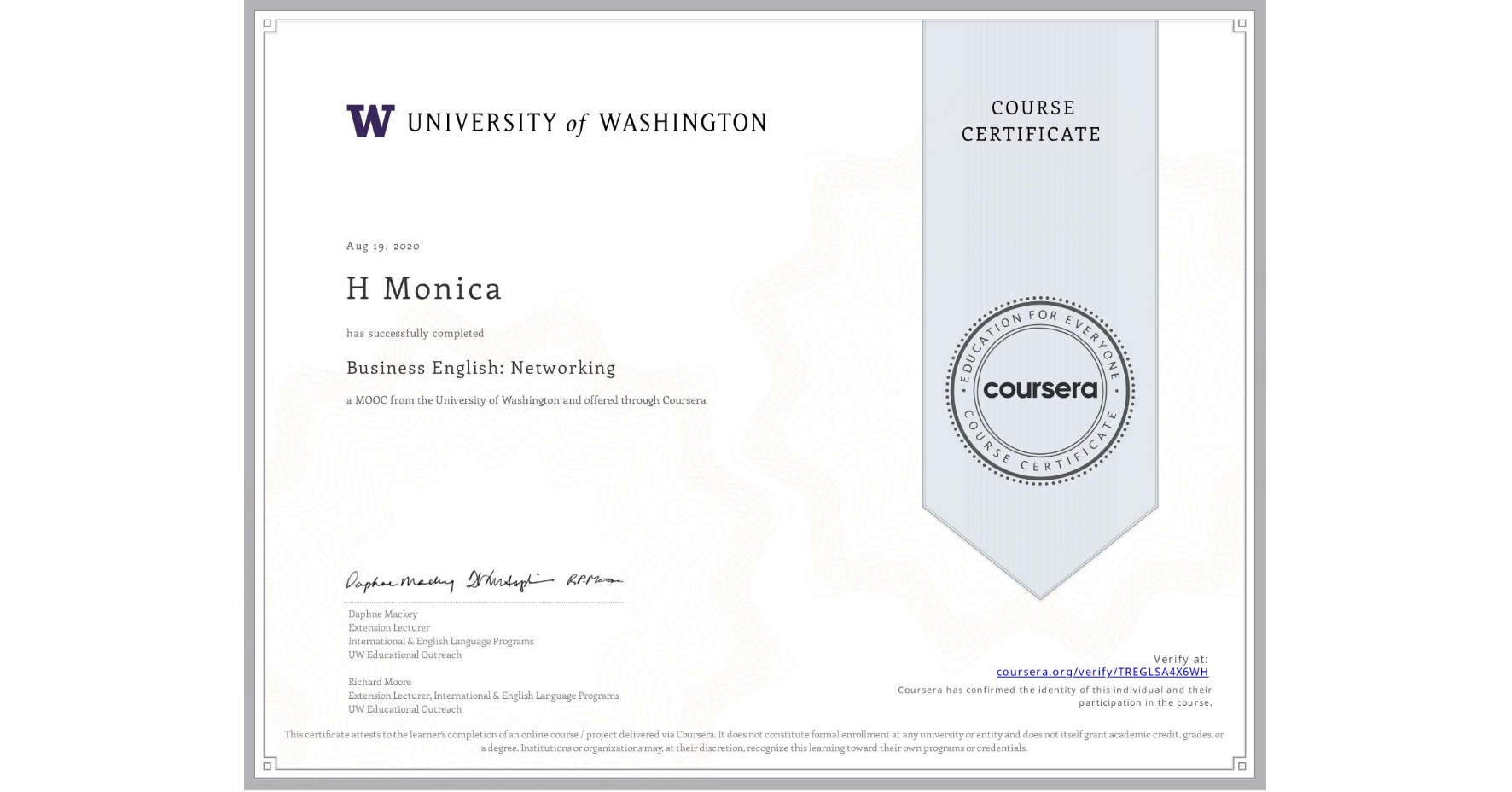 View certificate for H Monica, Business English: Networking, an online non-credit course authorized by University of Washington and offered through Coursera
