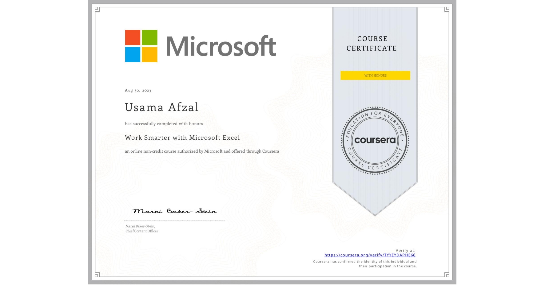 View certificate for Usama Afzal, Work Smarter with Microsoft Excel, an online non-credit course authorized by Microsoft and offered through Coursera