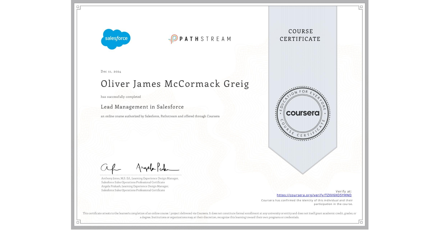View certificate for Oliver James McCormack Greig, Lead Management in Salesforce, an online non-credit course authorized by Salesforce & Pathstream and offered through Coursera