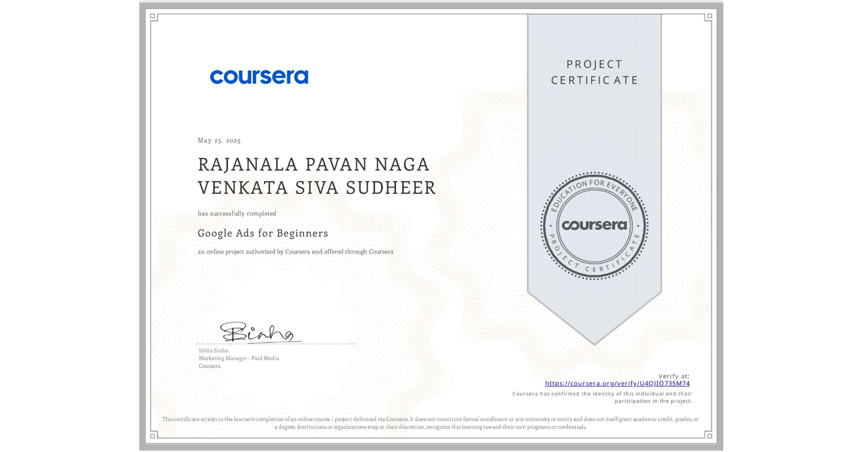 View certificate for RAJANALA PAVAN  NAGA VENKATA SIVA SUDHEER, Google Ads for Beginners, an online non-credit course authorized by Coursera and offered through Coursera