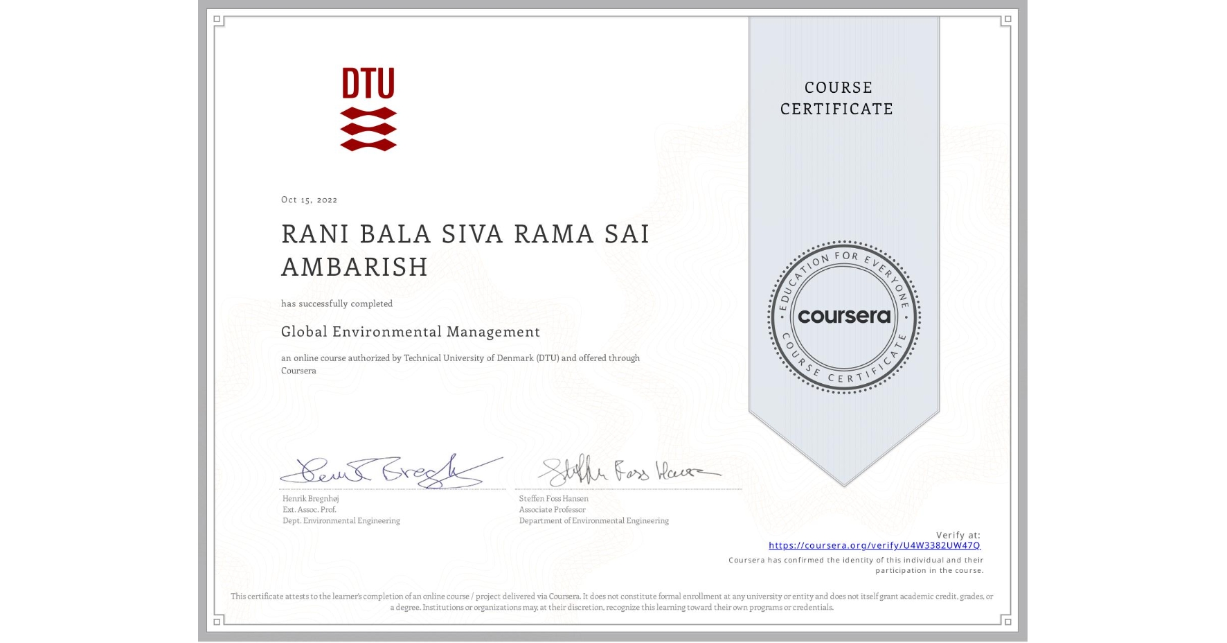 View certificate for RANI BALA SIVA RAMA SAI AMBARISH, Global Environmental Management, an online non-credit course authorized by Technical University of Denmark (DTU) and offered through Coursera