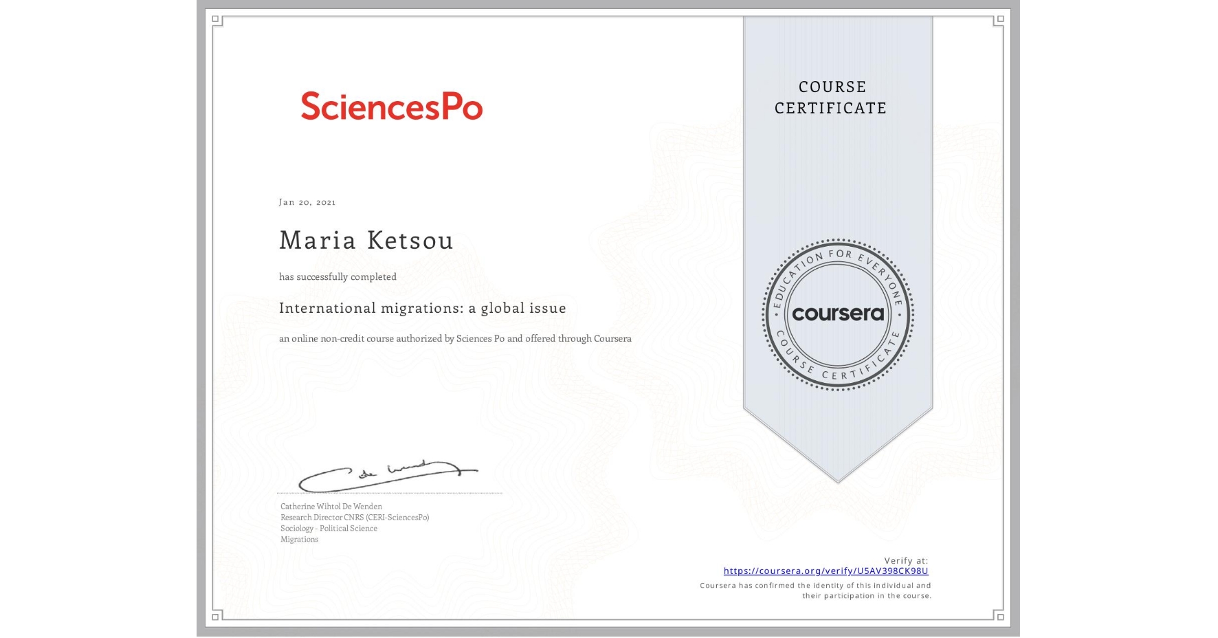 View certificate for Maria Ketsou, International migrations: a global issue, an online non-credit course authorized by Sciences Po and offered through Coursera