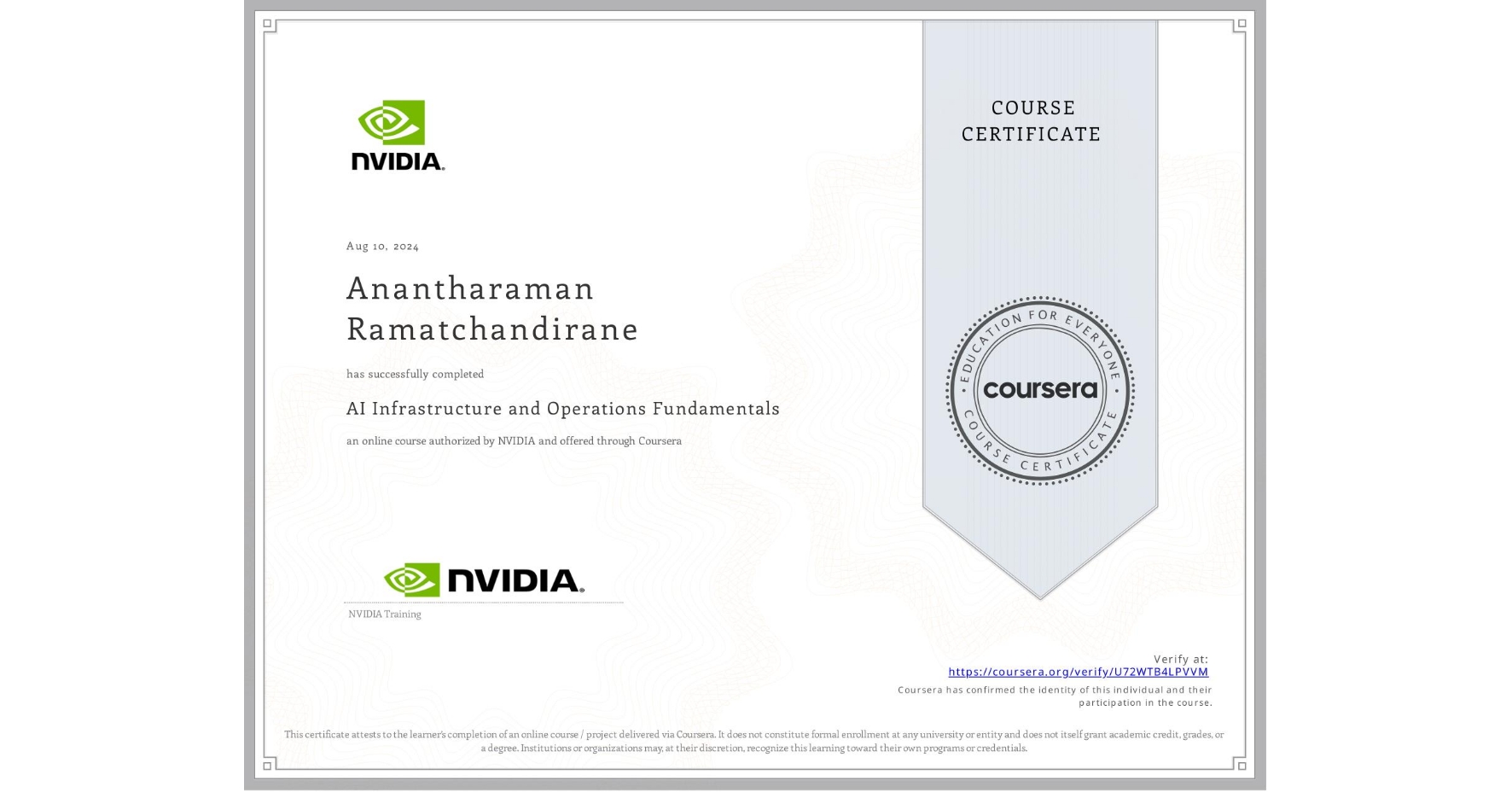 View certificate for Anantharaman Ramatchandirane, AI Infrastructure and Operations Fundamentals, an online non-credit course authorized by NVIDIA and offered through Coursera