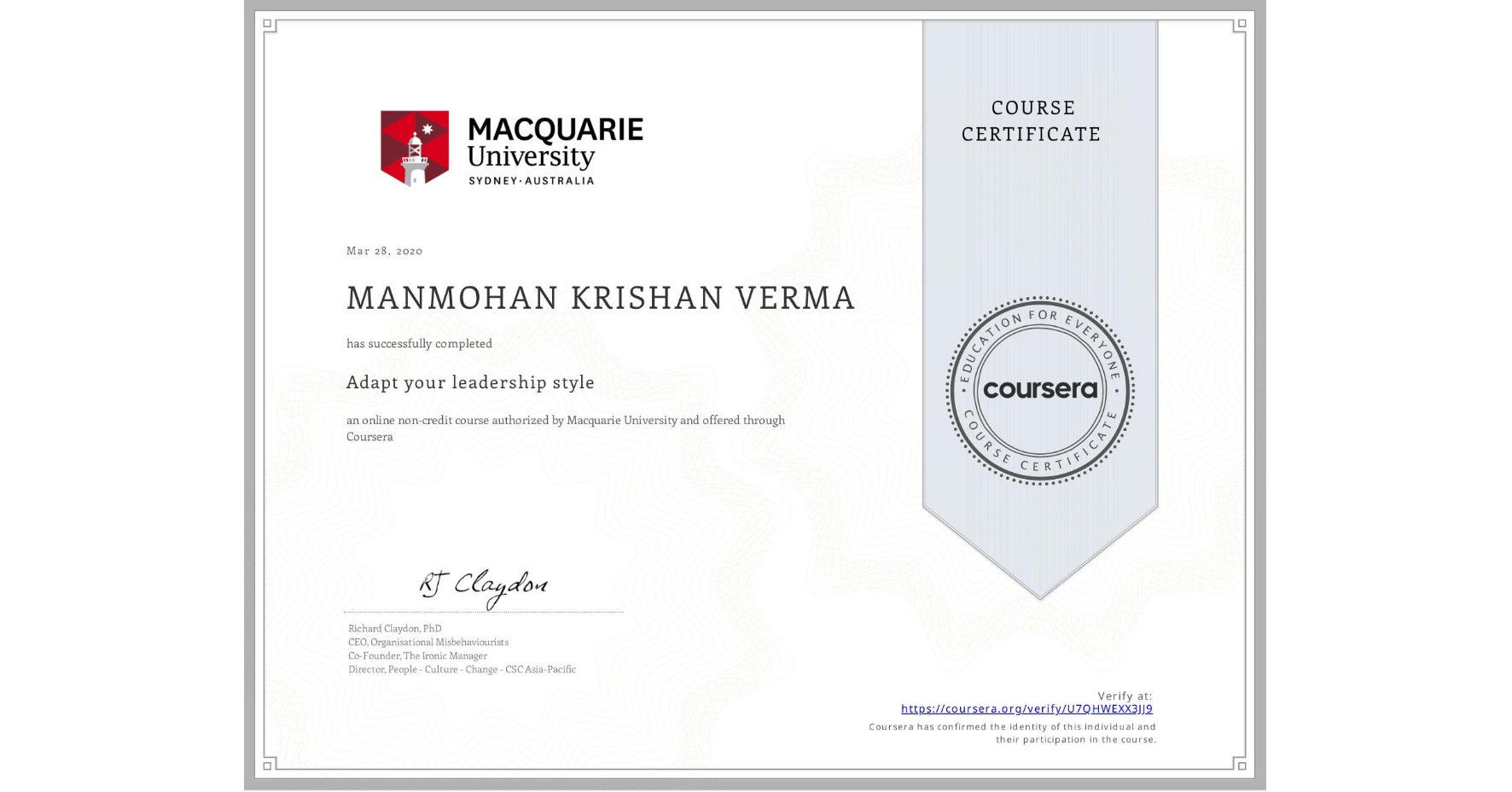 View certificate for MANMOHAN KRISHAN  VERMA, Adapt your leadership style, an online non-credit course authorized by Macquarie University and offered through Coursera