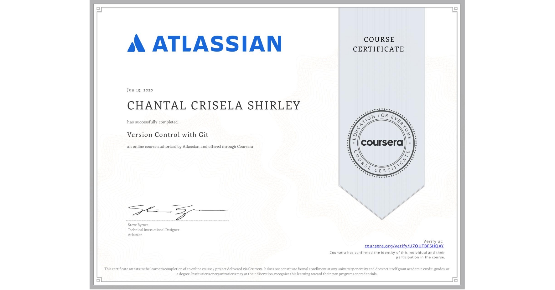View certificate for CHANTAL CRISELA  SHIRLEY, Version Control with Git, an online non-credit course authorized by Atlassian and offered through Coursera